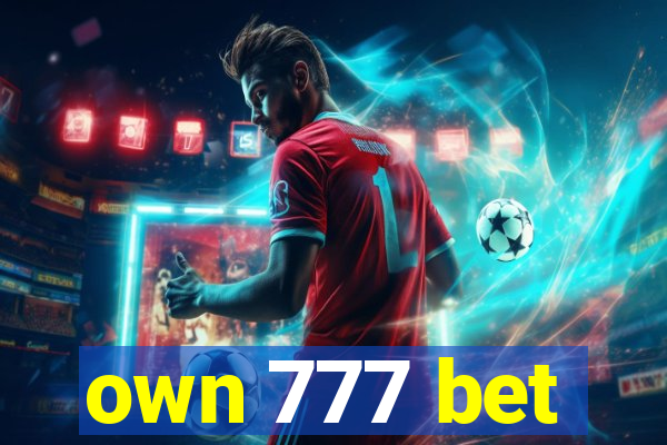 own 777 bet